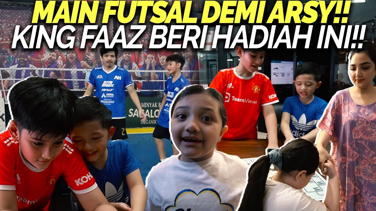 KING FAAZ FUTSAL BARENG ATTA DAN ARSYA!! JALAN NINJA DEKETIN ARSY??