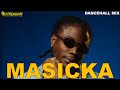 Masicka Mix 2024 Clean | Masicka Mixtape 2024 | DJ Treasure Dancehall Mix 2024 Clean