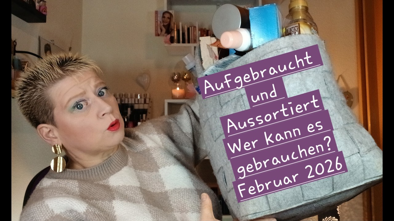 Aufgebraucht und Aussortiert/Wer kann es gebrauchen?/Februar 2026
