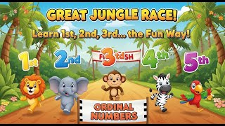 GREAT JUNGLE  RACE ( How To Teach Ordinal Numbers)  screenshot 5