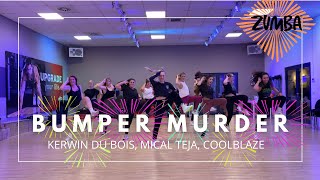 BUMPER MURDER by Kerwin Du Bois, Mical Teja, CoolBlaze I ZIN 90 I ZUMBA® mit Kristin Soba #zumba