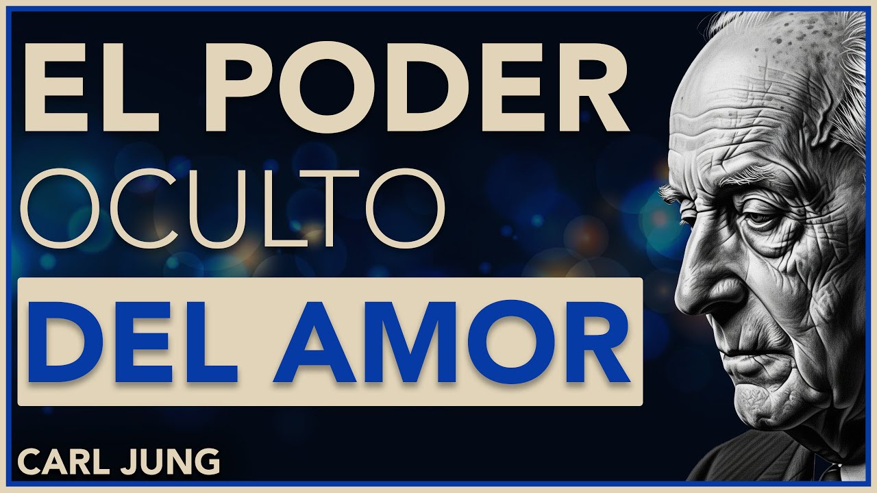 Cuando El Amor Verdadero Comienza Dentro De Ti | Carl Jung Psicología Profunda