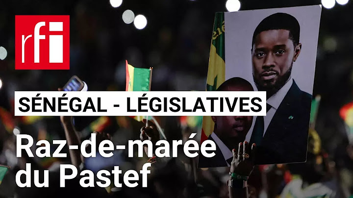 Législatives au Sénégal : la victoire du Pastef redessine la carte électorale • RFI