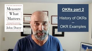 OKRs part 2 - History of OKRs - OKR Examples