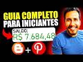 Guia Completo para Iniciantes: Como Vender como Afiliado Usando Blogspot e Pinterest em 2025