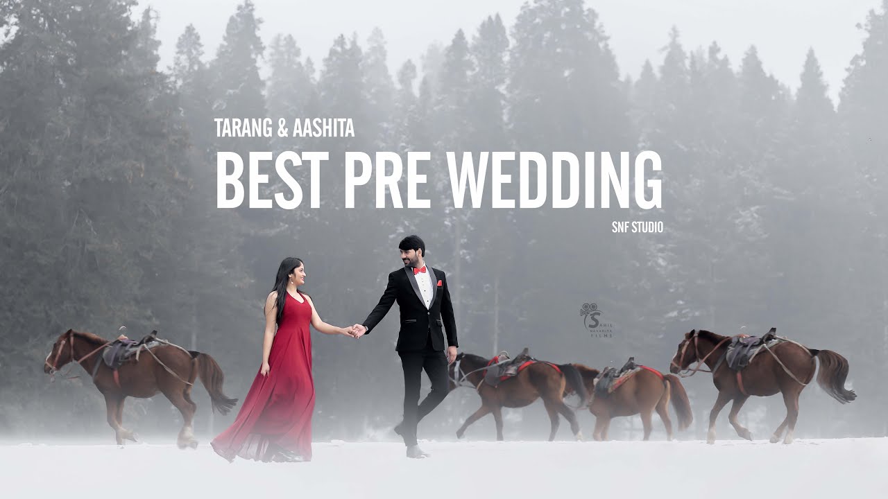 Best Pre wedding song 2021  Kashmir  Tarang  Aashita  SNF studio