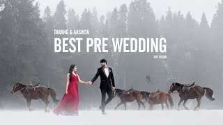 Best Pre-wedding song 2021 | Kashmir | Tarang & Aashita | SNF studio