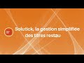Vidéo: Solutick, la gestion simplifiée des titres restaurant