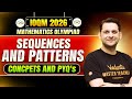 IOQM 2026: Sequences &amp; Patterns | CONCPETS AND PYQ's | Maths Olympiad | Abhay Sir | VOS