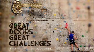 20191019 | KSM | Great Doors Great Challenges | Pastor Michael Fernandes