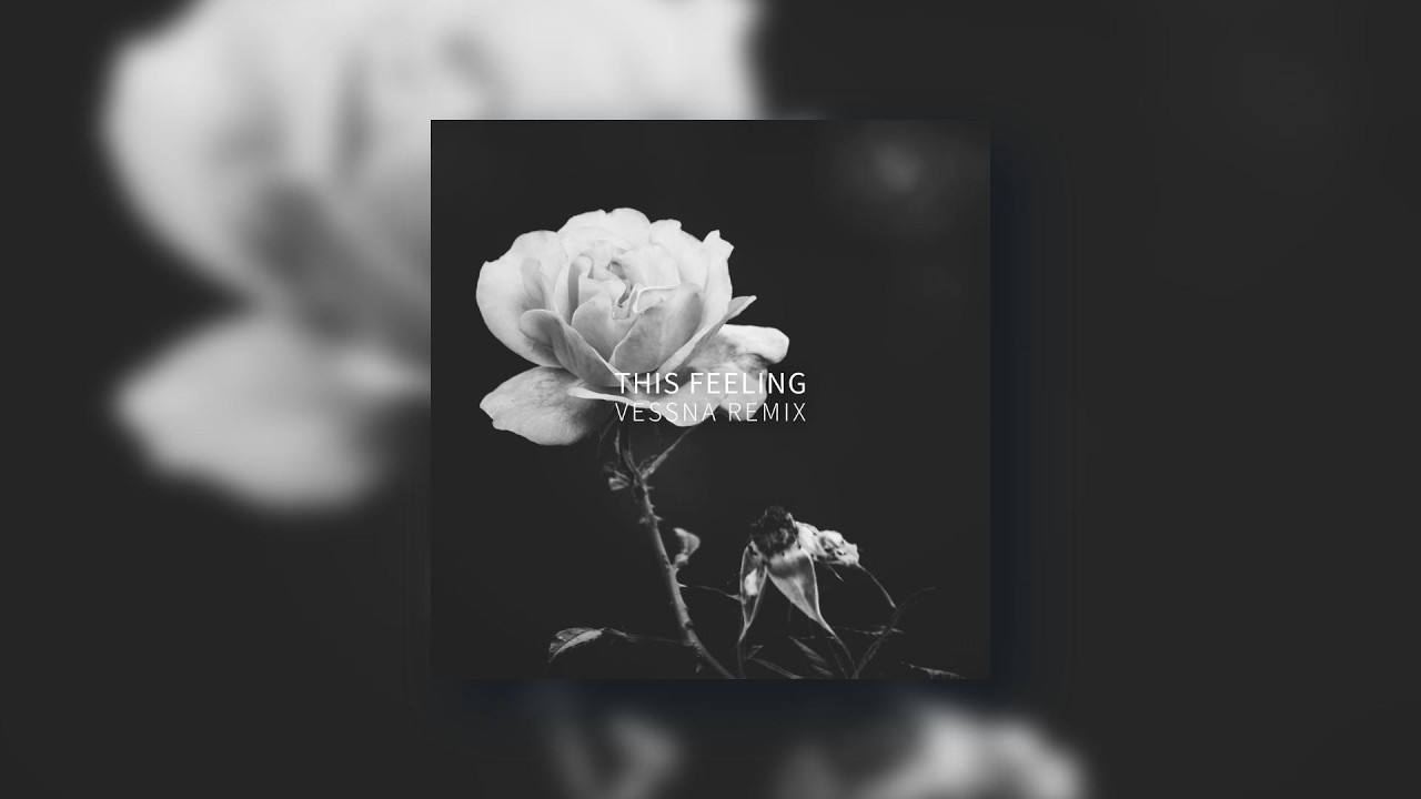 This Feeling - The Chainsmokers (VESSNA Remix)