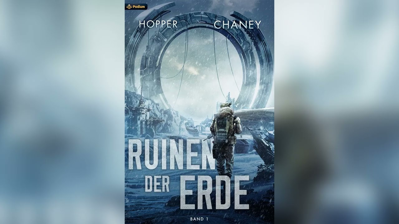 Ruinen der Erde von Christopher Hopper (Teil 1) - Science Fiction Hörbuch