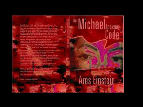 !!! Der Michael Jackson Code - The Michael Jackson Code - Ares Einstein (Johann Schwenn)