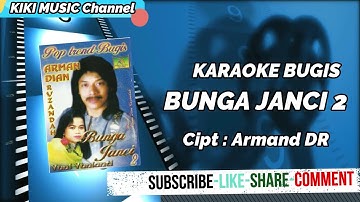 BUNGA JANCI 2-KARAOKE-KIKI MUSIC