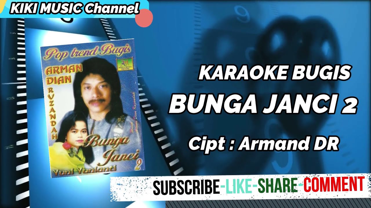 BUNGA JANCI 2-KARAOKE-KIKI MUSIC