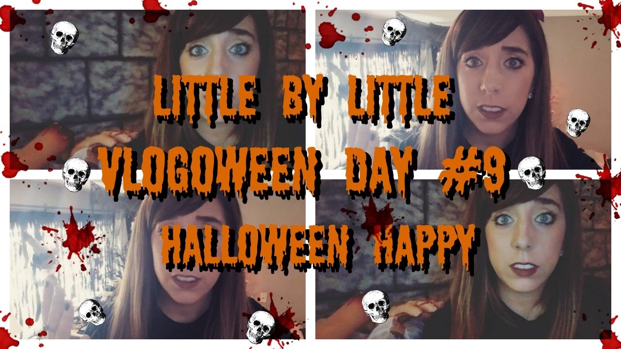 HALLOWEEN HAPPY//VLOGOWEEN DAY#9 LITTLE BY LITTLE...