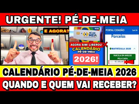 CALENDÁRIO OFICIAL DO PÉ DE MEIA 2026! R$200 NA CONTA! VEJA QUANDO VAI RECEBER O SEU!