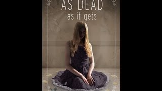 As Dead As It Gets Book Trailer