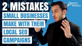 The 2 Biggest Local SEO Mistakes