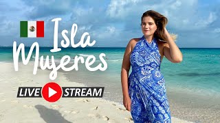 LIVE FROM 'THE ISLAND OF WOMEN'! 🇲🇽 | Isla Mujeres Walking Tour