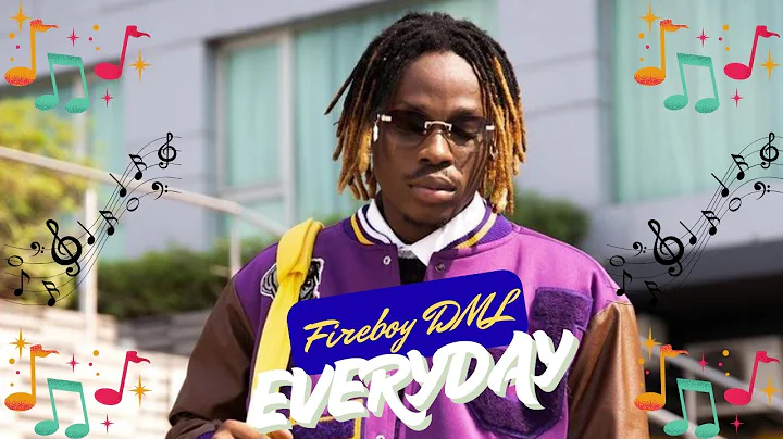 Fireboy DML - Everyday (Lyrics Video)