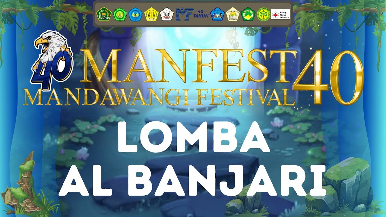 LOMBA AL BANJARI SESI III  - MANFEST 40 Mandawangi Festival MAN 2 Banyuwangi
