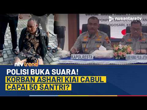VIRAL! Korban Ashari Kiai Cabul Capai 50 Santri, Polisi Bongkar Faktanya | NTV