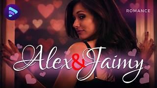 "Alex & Jaime" | Romance