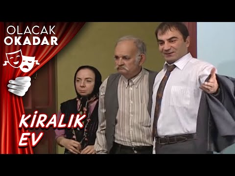 Kiralık Ev | Olacak O Kadar