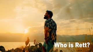 Who is Rett?