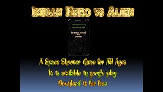 Indian Hero vs Alien - A Space Shooting Android Game Available in Google Play for Free. screenshot 1