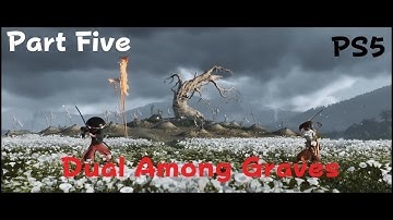 Ghost of Yotei – Duel Among Graves | Lethal Difficulty [No Commentary PS5 Walkthrough]