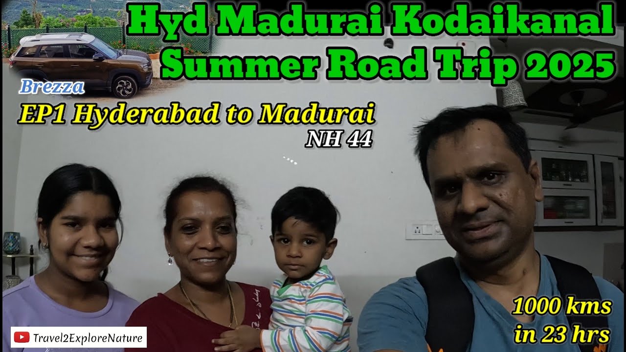EP1 Hyd to Madurai 1000 km in 23 hrs | New Road Trip| Summer 2025 Hyd Madurai Kodaikanal| | Brezza