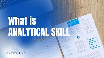 What is ANALYTICAL SKILL