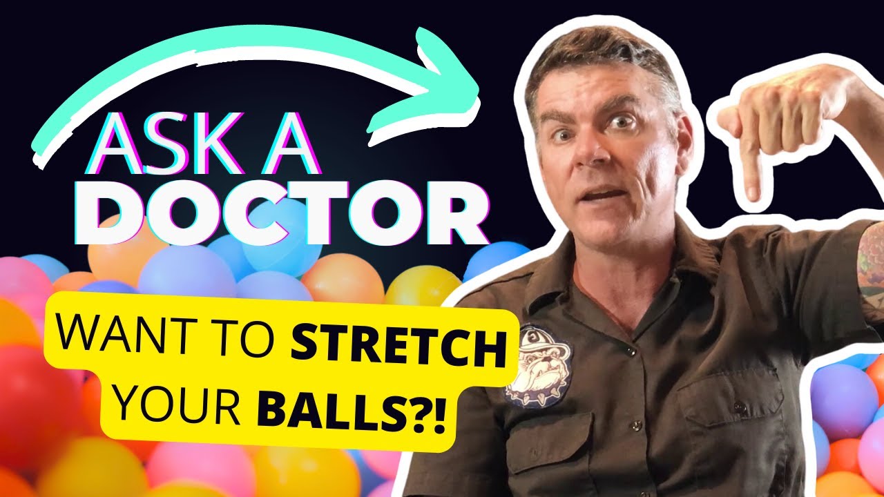 How to Use a Ball Stretcher, Ball Stretching 101