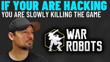 War Robots Hackers are probably terrible people who suck at the game