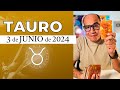 TAURO | Horóscopo de hoy 3 de Junio 2024 | La vida te dará una sorpresa maravillosa tauro