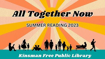 All Together Now: Summer Reading 2023