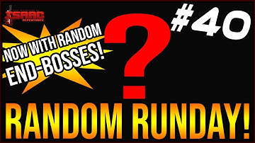 RANDOM RUNDAY Ep. 40! - The Binding Of Isaac: Repentance