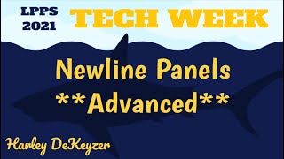 Newline Panels:  Advanced