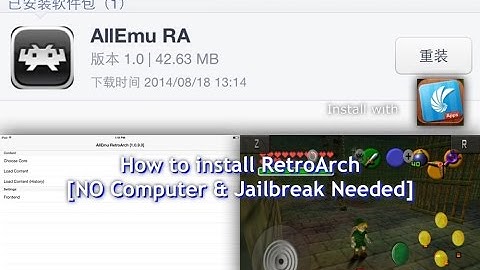 How to install RetroArch for iOS with Alternative File (for Tongbu) (NO JAILBREAK/NO COMPUTER)