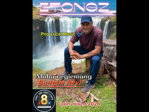 ITONGZ:Moba Regiemang(Bungim Hevi)