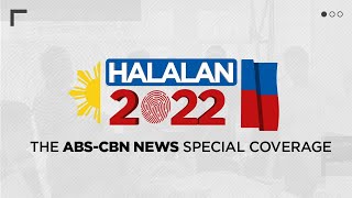 Halalan 2022 Special Coverage | ABS-CBN News (May 10, 3:00 pm to 6:30 pm)