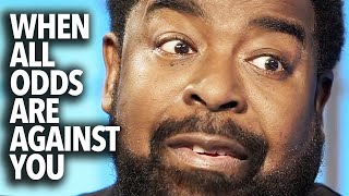 When All Odds Are Against You (LES BROWN Motivational Video)