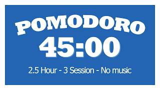 2.5 Hours Study With Me 🐳 Pomodoro 45/5 🎧 No Music 📖 45 Minute Deep Focus, 5 Minute Break