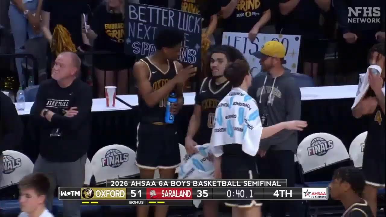 2026 AHSAA 6A Boys Basketball Semifinals #2 Oxford vs Saraland