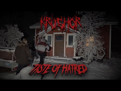 Krushor - Taste of Hatred (Official Music Video)