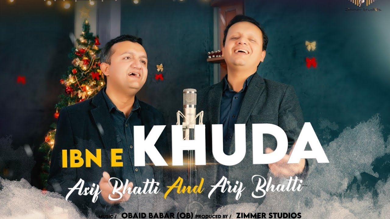 Ibn-e-Khuda - Pastor BL Bhatti|| Asif Bhatti || Arif Bhatti || Obaid Babar || Qaiser Khalid