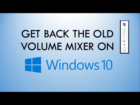Get Back the Old Volume Mixer on Windows 10 hqdefault