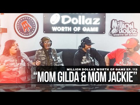 Mom Gilda and Mom Jackie | Million Dollaz Worth of Game Ep. 112